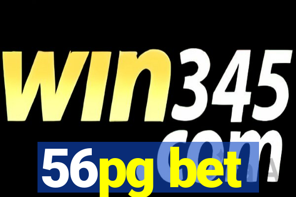 56pg bet